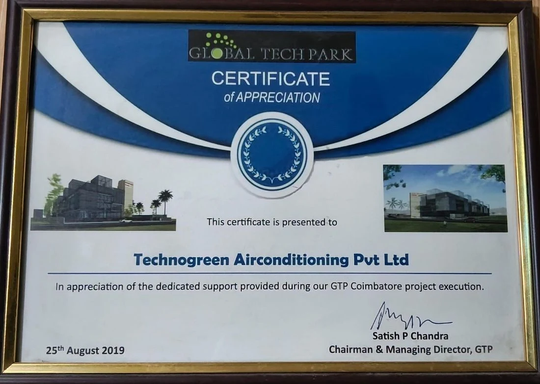 Framed Global Tech Park Certificate of Appreciation presented to Technogreen Airconditioning Pvt Ltd in appreciation of the dedicated support provided during our GTP Coimbatore project execution, dated 25th August 2019 and signed by Satish P Chandra, Chairman and Managing Director, GTP.
